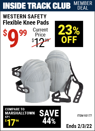 Inside Track Club members can buy the WESTERN SAFETY Flexible Knee Pads (Item 93177) for $9.99, valid through 2/3/2022.