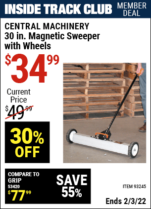 Inside Track Club members can buy the CENTRAL MACHINERY 30 In. Magnetic Sweeper with Wheels (Item 93245) for $34.99, valid through 2/3/2022.