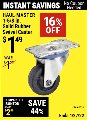 Buy the CENTRAL MACHINERY 1-5/8 in. Rubber Light Duty Swivel Caster (Item 41519) for $1.49, valid through 1/27/2022.