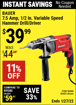 Buy the BAUER 1/2 In. 7.5 A Heavy Duty Variable Speed Reversible Hammer Drill (Item 56404/56686) for $39.99, valid through 1/27/2022.