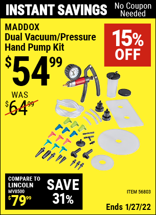 Buy the MADDOX Dual Vacuum/Pressure Hand Pump Kit (Item 56803) for $54.99, valid through 1/27/2022.