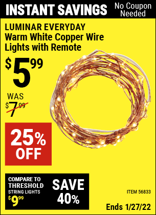 Buy the LUMINAR EVERYDAY Warm White Copper Wire Lights With Remote (Item 56833) for $5.99, valid through 1/27/2022.