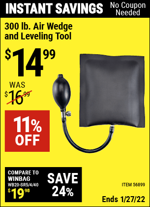 Buy the 300 Lb. Air Wedge And Leveling Tool (Item 56899) for $14.99, valid through 1/27/2022.