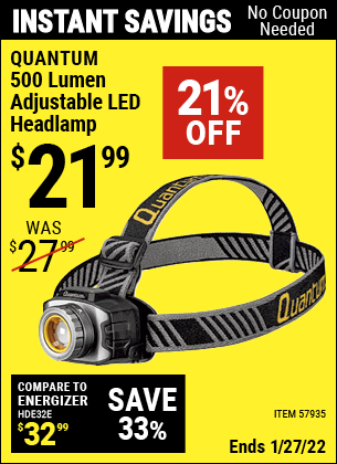 Buy the QUANTUM 500 Lumen Rechargeable Headlamp (Item 57935) for $21.99, valid through 1/27/2022.