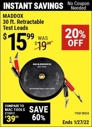Buy the MADDOX 30 Ft. Retractable Test Leads (Item 58024) for $15.99, valid through 1/27/2022.