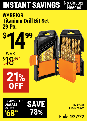 Buy the WARRIOR Titanium Drill Bit Set 29 Pc (Item 61637/62281) for $14.99, valid through 1/27/2022.