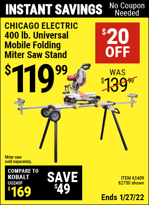Buy the CHICAGO ELECTRIC Heavy Duty Mobile Miter Saw Stand (Item 62750/63409) for $119.99, valid through 1/27/2022.