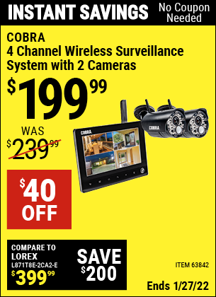 Buy the COBRA 4 Channel Wireless Surveillance System with 2 Cameras (Item 63842) for $199.99, valid through 1/27/2022.