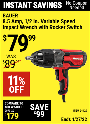 Buy the BAUER 1/2 In. Heavy Duty Extreme Torque Impact Wrench (Item 64120) for $79.99, valid through 1/27/2022.