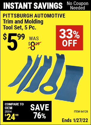 Buy the PITTSBURGH AUTOMOTIVE Trim And Molding Tool Set 5 Pc. (Item 64126) for $5.99, valid through 1/27/2022.