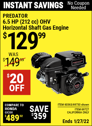 Buy the PREDATOR ENGINES 6.5 HP (212cc) OHV Horizontal Shaft Gas Engine (Item 69727/60363/69727) for $129.99, valid through 1/27/2022.