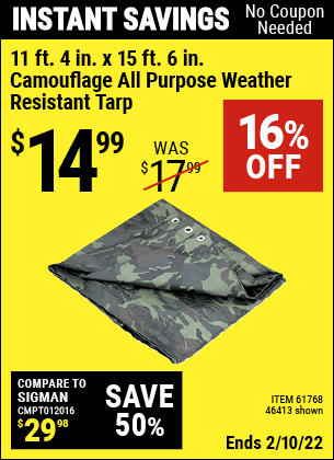 Buy the HFT 11 ft. 4 in. x 15 ft. 6 in. Camouflage All Purpose/Weather Resistant Tarp (Item 46413/61768) for $14.99, valid through 2/10/2022.