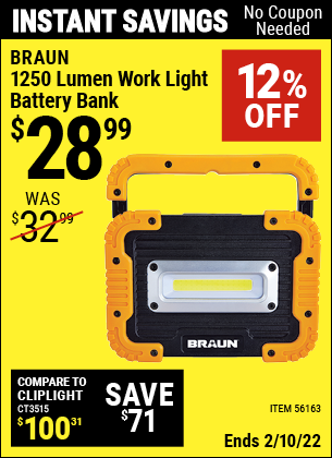 Buy the BRAUN 1250 Lumen Work Light Battery Bank (Item 56163) for $28.99, valid through 2/10/2022.