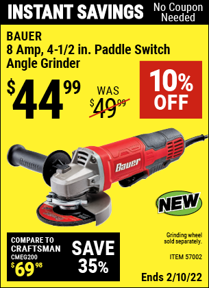 Buy the BAUER Corded 4-1/2 In. 8 Amp Paddle Switch Angle Grinder With Tool-Free Guard (Item 57002) for $44.99, valid through 2/10/2022.