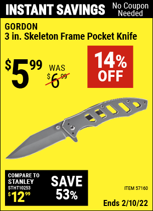 Buy the GORDON 3 In. Skeleton Frame Pocket Knife (Item 57160) for $5.99, valid through 2/10/2022.
