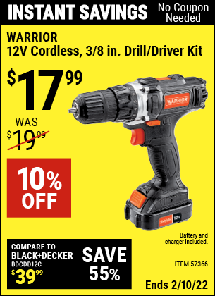 Buy the WARRIOR 12v Lithium-Ion 3/8 In. Cordless Drill/Driver (Item 57366) for $17.99, valid through 2/10/2022.