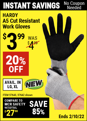 Buy the HARDY A5 Cut Resistant Work Gloves X-Large (Item 57642/57643) for $3.99, valid through 2/10/2022.