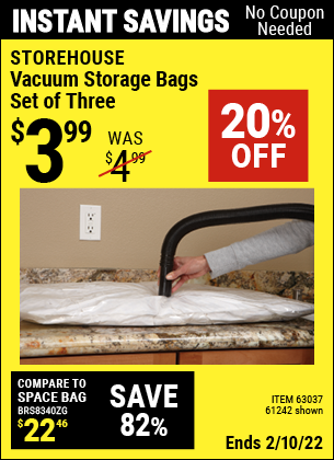 Buy the STOREHOUSE Vacuum Storage Bags Set of Three (Item 61242/63037) for $3.99, valid through 2/10/2022.