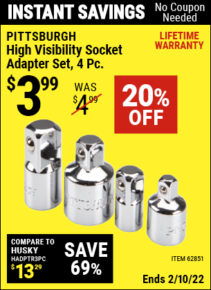Buy the PITTSBURGH High Visibility Socket Adapter Set 4 Pc. (Item 62851) for $3.99, valid through 2/10/2022.