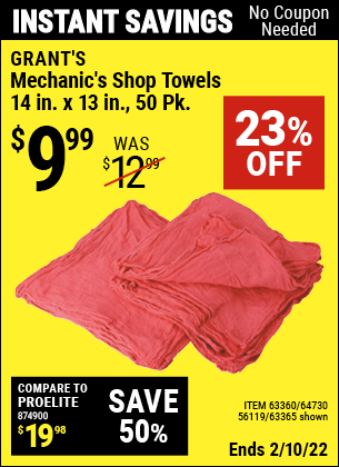 Buy the GRANT'S Mechanic's Shop Towels 14 in. x 13 in. 50 Pk. (Item 63365/63360/64730/56119) for $9.99, valid through 2/10/2022.