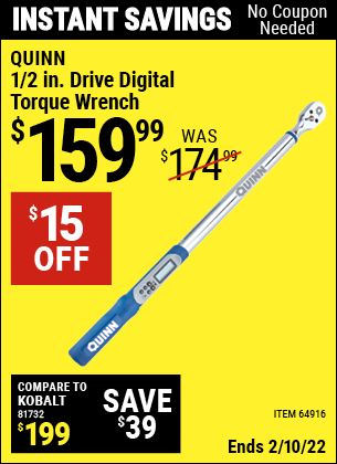Buy the QUINN 1/2 in. Drive Digital Torque Wrench (Item 64916) for $159.99, valid through 2/10/2022.