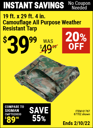 Buy the HFT 19 ft. x 29 ft. 4 in. Camouflage All Purpose/Weather Resistant Tarp (Item 67702/61767) for $39.99, valid through 2/10/2022.