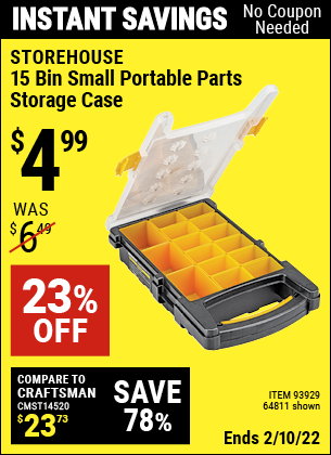 Buy the STOREHOUSE 15 Bin Small Portable Parts Storage Case (Item 93929/93929) for $4.99, valid through 2/10/2022.