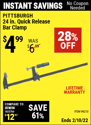 Buy the PITTSBURGH 24 in. Quick Release Bar Clamp (Item 96213) for $4.99, valid through 2/10/2022.