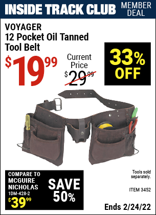 Inside Track Club members can buy the VOYAGER 12 Pocket Oil Tanned Tool Belt (Item 03452) for $19.99, valid through 2/24/2022.