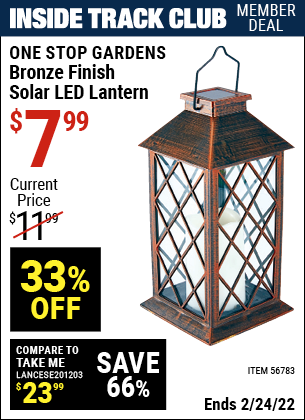Inside Track Club members can buy the ONE STOP GARDENS Bronze Finish Solar LED Lantern (Item 56783) for $7.99, valid through 2/24/2022.