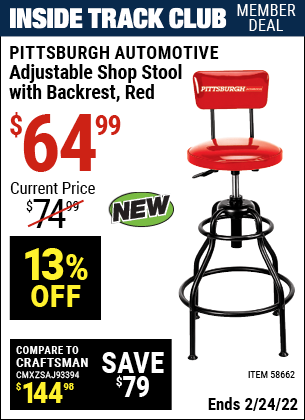 Inside Track Club members can buy the PITTSBURGH AUTOMOTIVE Adjustable Shop Stool with Backrest – Red (Item 58662) for $64.99, valid through 2/24/2022.