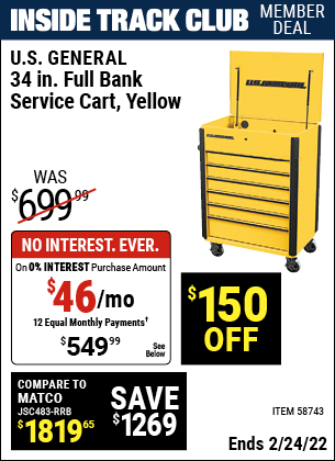Inside Track Club members can buy the U.S. GENERAL 34 in. Full Bank Service Cart – Yellow (Item 58743) for $549.99, valid through 2/24/2022.