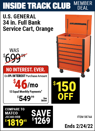 Inside Track Club members can buy the U.S. GENERAL 34 in. Full Bank Service Cart – Orange (Item 58744) for $549.99, valid through 2/24/2022.