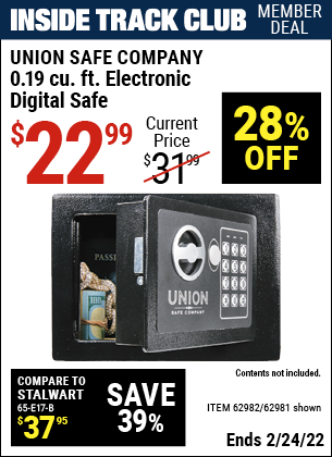 Inside Track Club members can buy the UNION SAFE COMPANY 0.19 Cubic Ft. Electronic Digital Safe (Item 62981/62982) for $22.99, valid through 2/24/2022.
