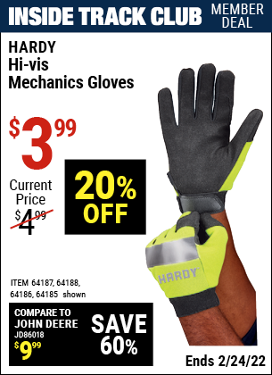 Inside Track Club members can buy the HARDY Hi-Vis Mechanic's Gloves X-Large (Item 64186/64185/64188/64187) for $3.99, valid through 2/24/2022.