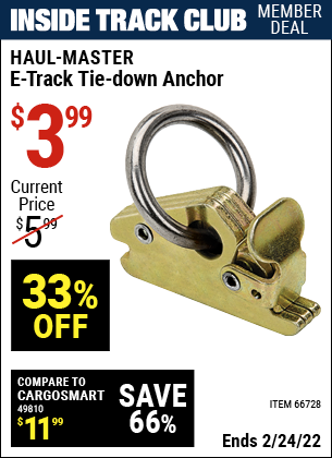 Inside Track Club members can buy the HAUL-MASTER E-Track Ring (Item 66728) for $3.99, valid through 2/24/2022.