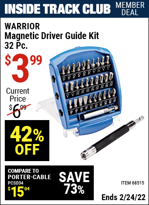 Inside Track Club members can buy the WARRIOR Magnetic Driver Guide Kit 32 Pc. (Item 68515) for $3.99, valid through 2/24/2022.