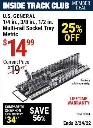Inside Track Club members can buy the U.S. GENERAL 1/4 in. 3/8 in. 1/2 in. Multi-Rail Socket Tray (Item 70024) for $14.99, valid through 2/24/2022.