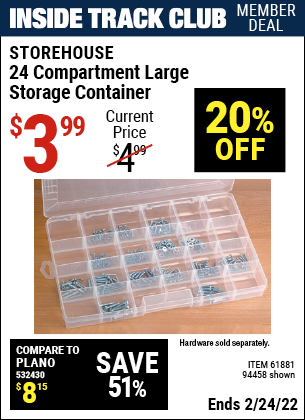 Inside Track Club members can buy the STOREHOUSE 24 Compartment Large Storage Container (Item 94458/61881) for $3.99, valid through 2/24/2022.
