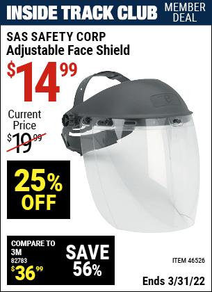 Inside Track Club members can buy the SAS SAFETY CORP Adjustable Face Shield (Item 46526) for $14.99, valid through 3/31/2022.