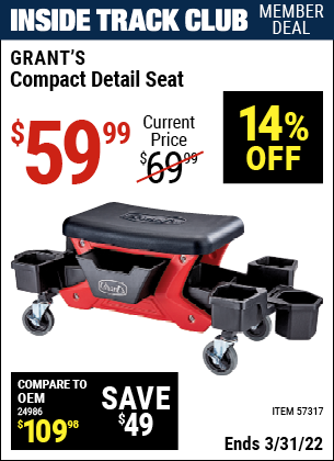 Inside Track Club members can buy the GRANT’S Compact Detail Seat (Item 57317) for $59.99, valid through 3/31/2022.