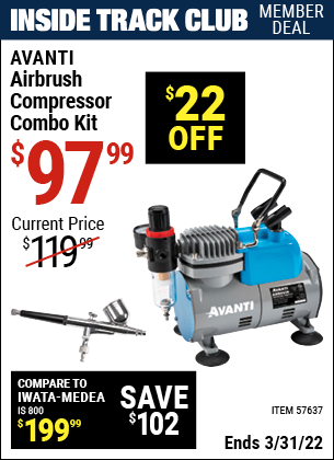 Inside Track Club members can buy the AVANTI Airbrush Compressor Combo Kit (Item 57637) for $97.99, valid through 3/31/2022.