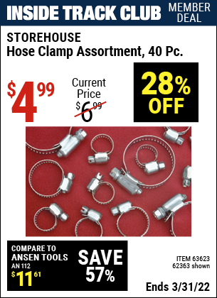 Inside Track Club members can buy the STOREHOUSE Hose Clamp Assortment 40 Pc. (Item 62363/63623) for $4.99, valid through 3/31/2022.