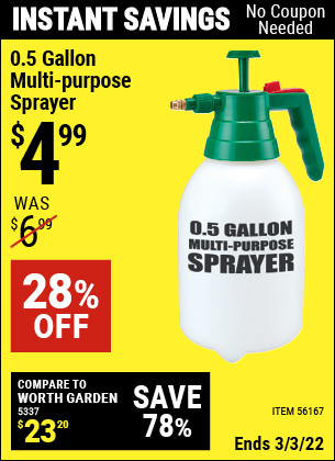Buy the 0.5 gallon Multi-Purpose Sprayer (Item 56167) for $4.99, valid through 3/3/2022.