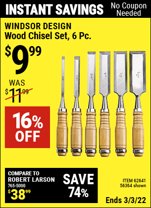 Buy the WINDSOR DESIGN Wood Chisel Set – 6 Pc. (Item 56364/62641) for $9.99, valid through 3/3/2022.