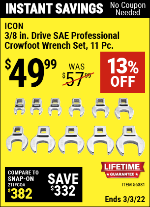 Buy the ICON 3/8 in. Drive SAE Professional Crowfoot Wrench Set – 11 Pc. (Item 56381) for $49.99, valid through 3/3/2022.