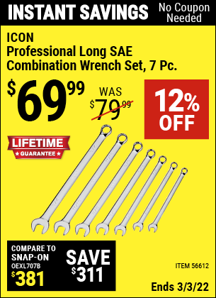 Buy the ICON Professional Long SAE Combination Wrench Set, 7 Pc. (Item 56612) for $69.99, valid through 3/3/2022.