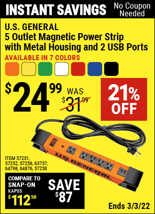 Buy the U.S. GENERAL 5 Outlet Magnetic Power Strip with Metal Housing and 2 USB Ports – Orange (Item 57250/57251/57252/57256/63737/64798/64876) for $24.99, valid through 3/3/2022.