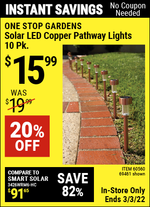 Buy the ONE STOP GARDENS Solar Copper LED Path Lights 10 Pc. (Item 60560/60560) for $15.99, valid through 3/3/2022.