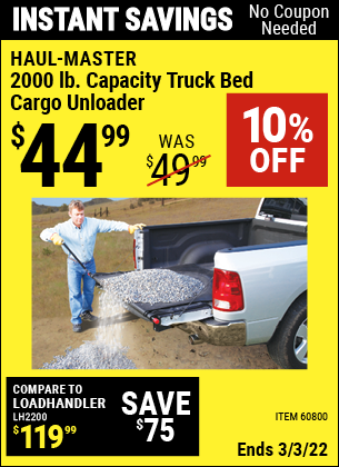 Buy the HAUL-MASTER 2000 lb. Capacity Truck Bed Cargo Unloader (Item 60800) for $44.99, valid through 3/3/2022.